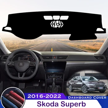 Skoda Superb için 3 B8 3V 2016-2023 MK3 Araba Dashboard Kapak Önlemek ışıklı çerçeve Enstrüman Platformu Masası Deri Mat Dash Halı