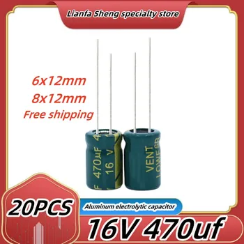 20 ADET 16v470uf alüminyum elektrolitik kondansatör 16v yüksek frekans düşük direnç 6x12 8x12 16v470uf