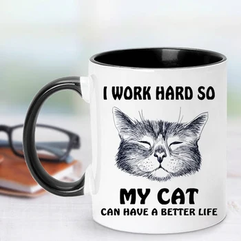 Komik Kedi Sevgilisi Kupa Çok Çalışıyorum Bu Yüzden Kedim Daha İyi bir Hayata Sahip Kahve Kupa 11oz Seramik Çay Süt seyahat tipi kupa noel hediyesi Kupa