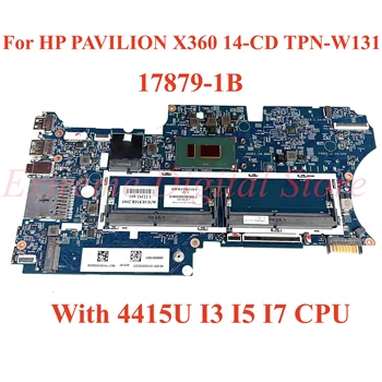 HP PAVİLİON X360 14-CD TPN-W131 Laptop anakart 17879-1B ile 4415U I3 I5 I7 CPU %100 % Test Tam Çalışma