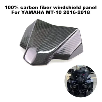 Yamaha için uygun MT10 MT10 MT10 2016-2018 Motosiklet 100 % 3K Karbon Fiber Aksesuarları Cam Panel Kapak